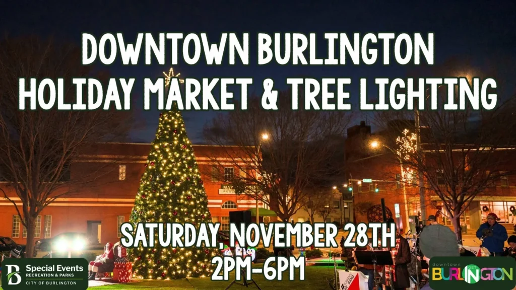 Downtown Burlington Holiday Market & Tree Lighting